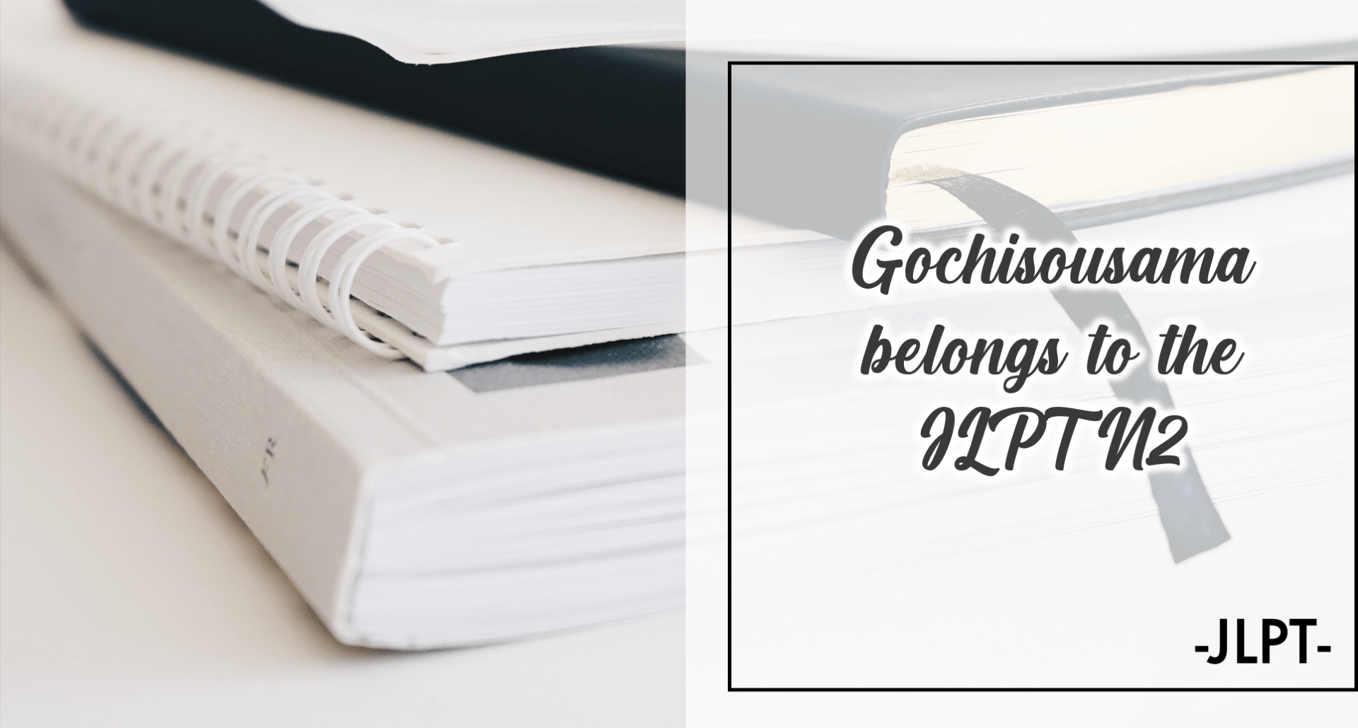 What’s the beautiful meaning of Gochisousama? EDOPEN Japan