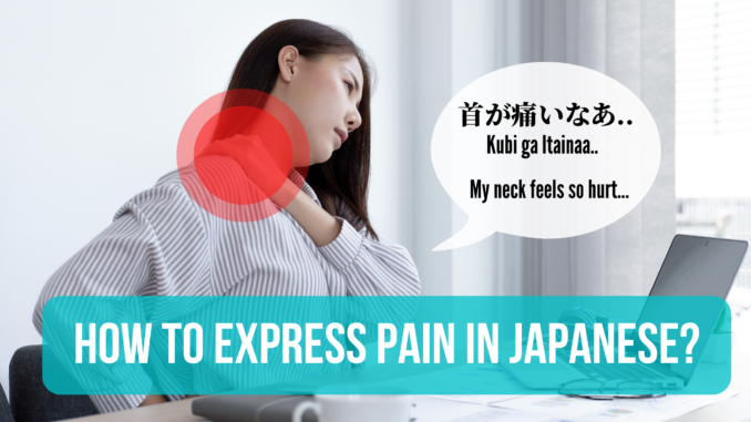 How to Express Pain in Japanese Properly (15)