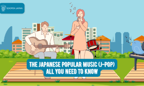 The Japanese Popular Music (J-Pop): All You Need to Know - EDOPEN Japan