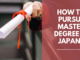 How to Pursue Master Degree in Japan