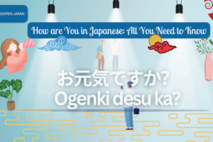 How are You in Japanese: All You Need to Know - EDOPEN Japan