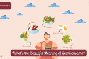 What’s the Beautiful Meaning of Gochisousama? - EDOPEN Japan