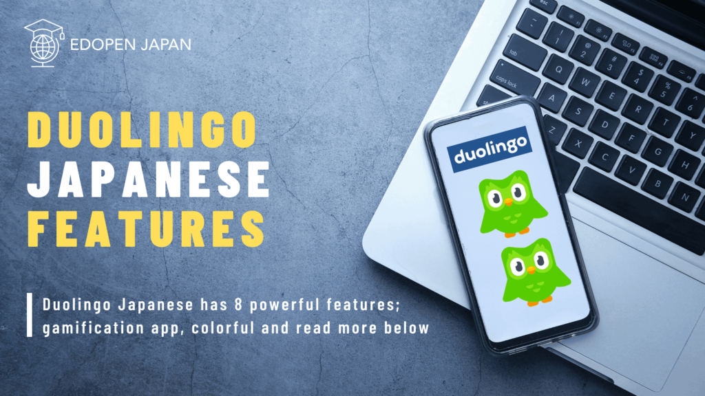 Duolingo Japanese Features - EDOPEN JAPAN