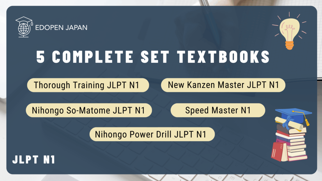 Prepare and Practice JLPT N1 Exam with 5 Complete Set Textbooks – EDOPEN JAPAN