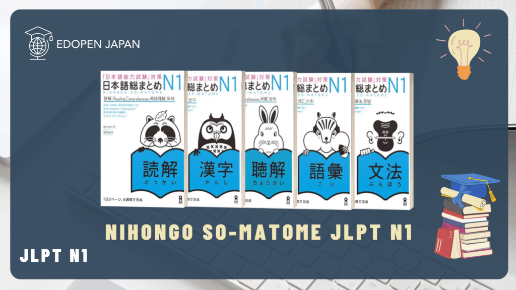 Nihongo So-Matome JLPT N1 - EDOPEN JAPAN