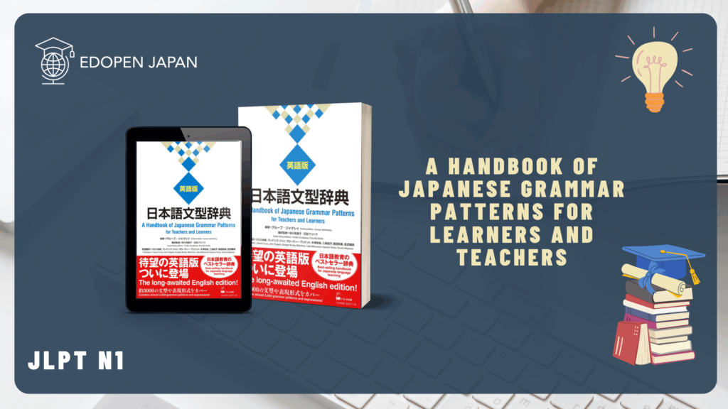 A Handbook of Japanese Grammar Patterns for Learners and Teachers - EDOPEN JAPAN