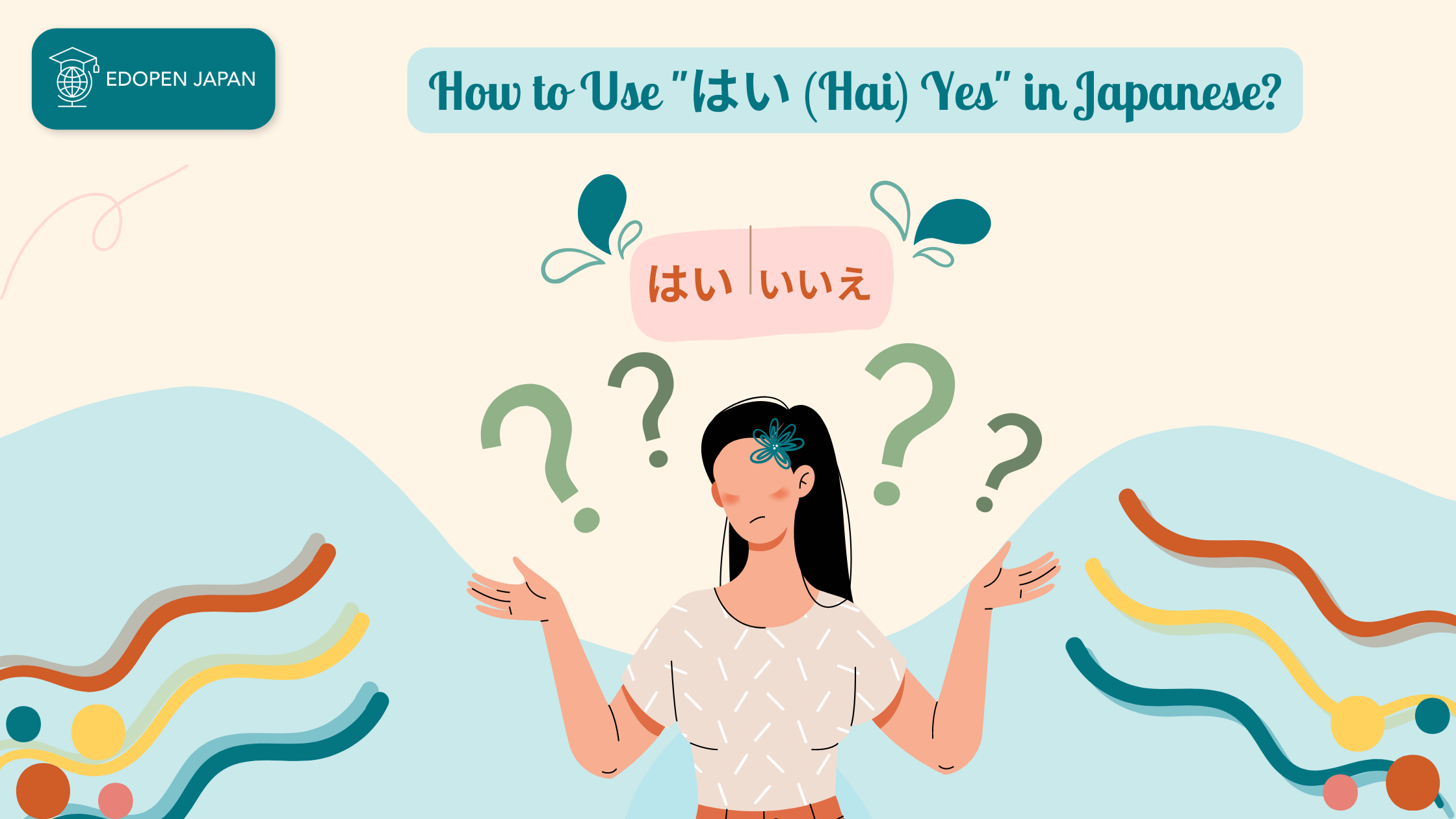 How To Use Hai Yes In Japanese EDOPEN Japan
