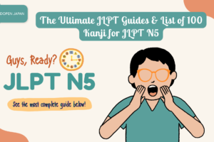 The Ultimate JLPT Guides & List of 100 Kanji for JLPT N5 - EDOPEN Japan
