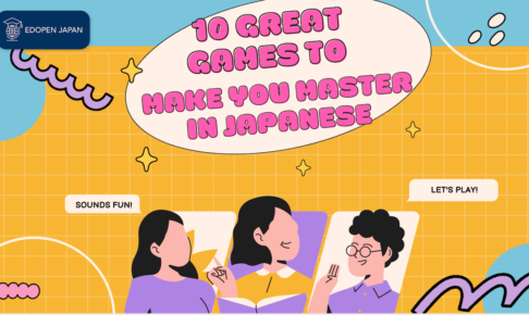10 Great Games to Make You Master in Japanese - EDOPEN Japan