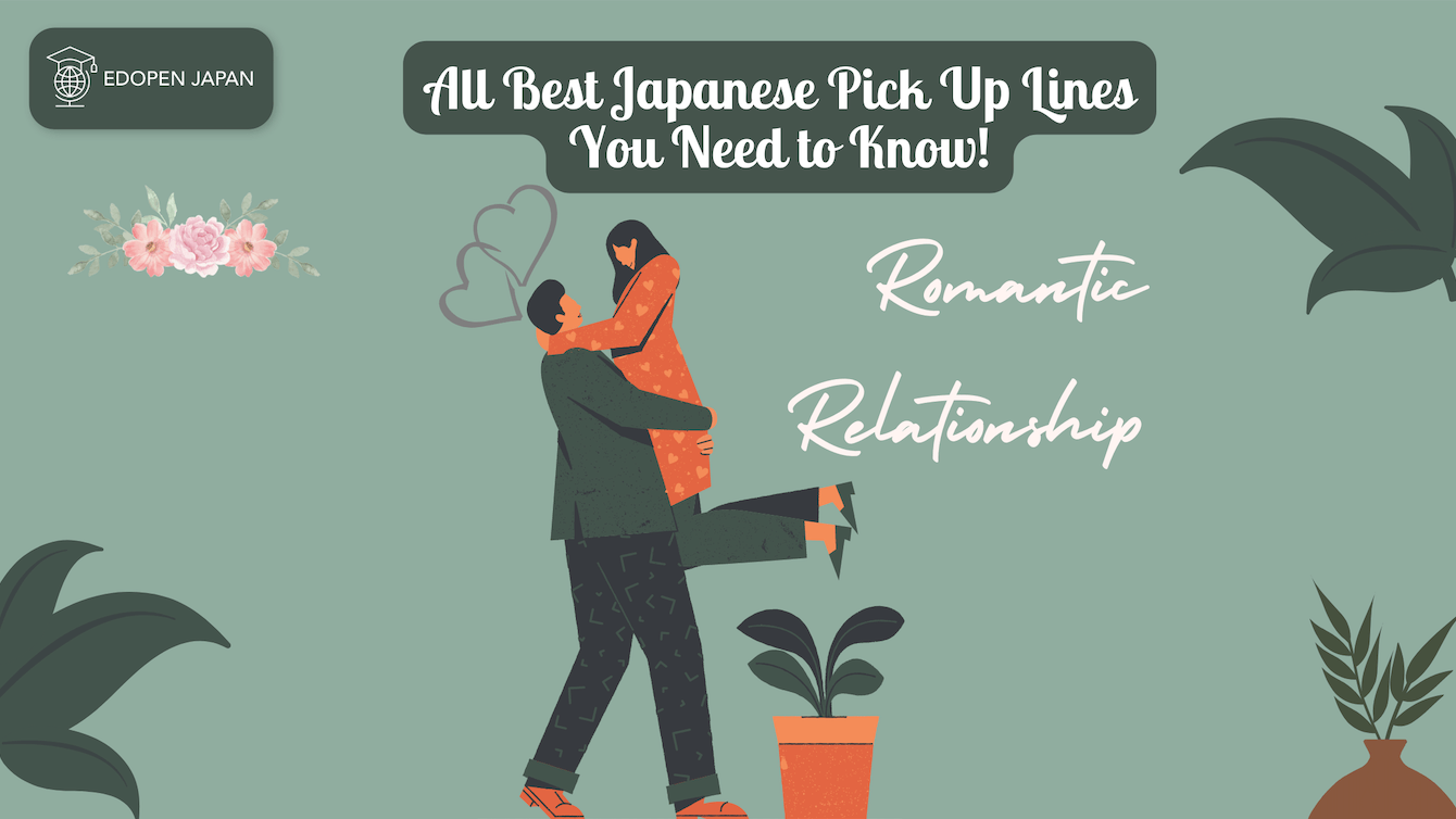 All Best Japanese Pick Up Lines You Need to Know! - EDOPEN Japan