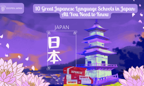 10 Great Japanese Language Schools in Japan: All You Need to Know - EDOPEN Japan