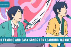 10 Famous and Easy Songs for Learning Japanese - EDOPEN Japan