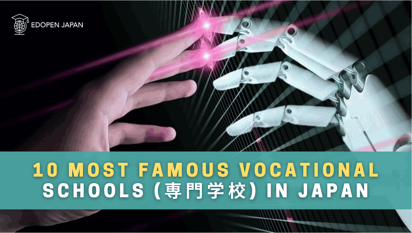 10 Most Famous Vocational Schools (専門学校) in Japan - EDOPEN Japan