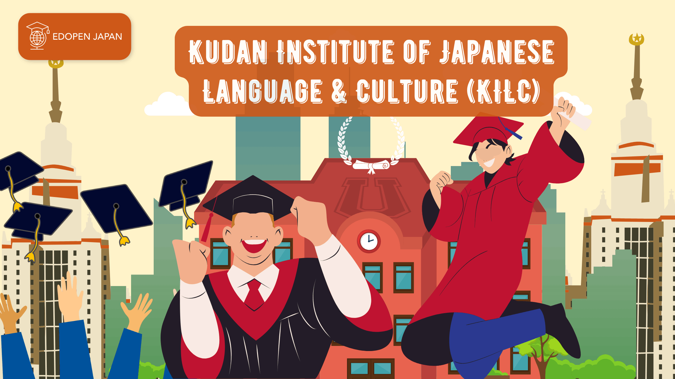 Kudan Institute of Japanese Language & Culture | A-Z Important Features You Need to Know - EDOPEN Japan