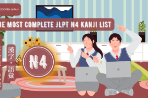 The Most Complete JLPT N4 Kanji List - EDOPEN Japan