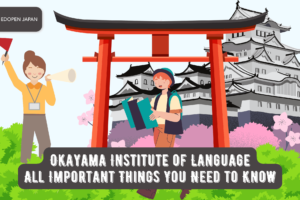 Okayama Institute of Language | All Important Things You Need to Know - EDOPEN Japan