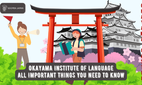 Okayama Institute of Language | All Important Things You Need to Know - EDOPEN Japan
