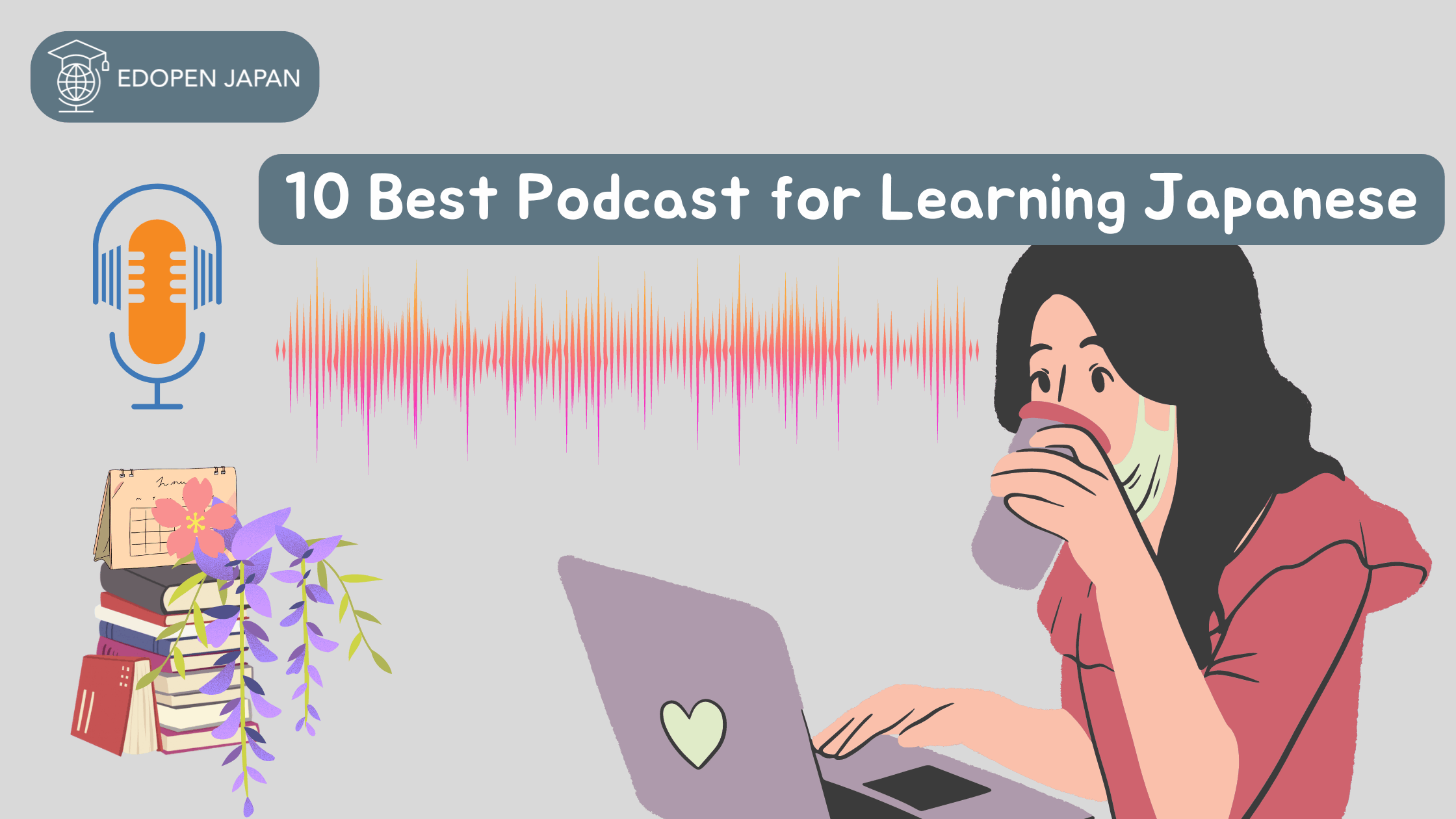10 Best Podcast for Learning Japanese