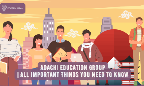 Adachi Education Group| All Important Things You Need to Know - EDOPEN Japan