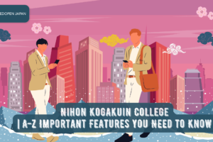 Nihon Kogakuin College | A-Z Important Features You Need to Know - EDOPEN Japan
