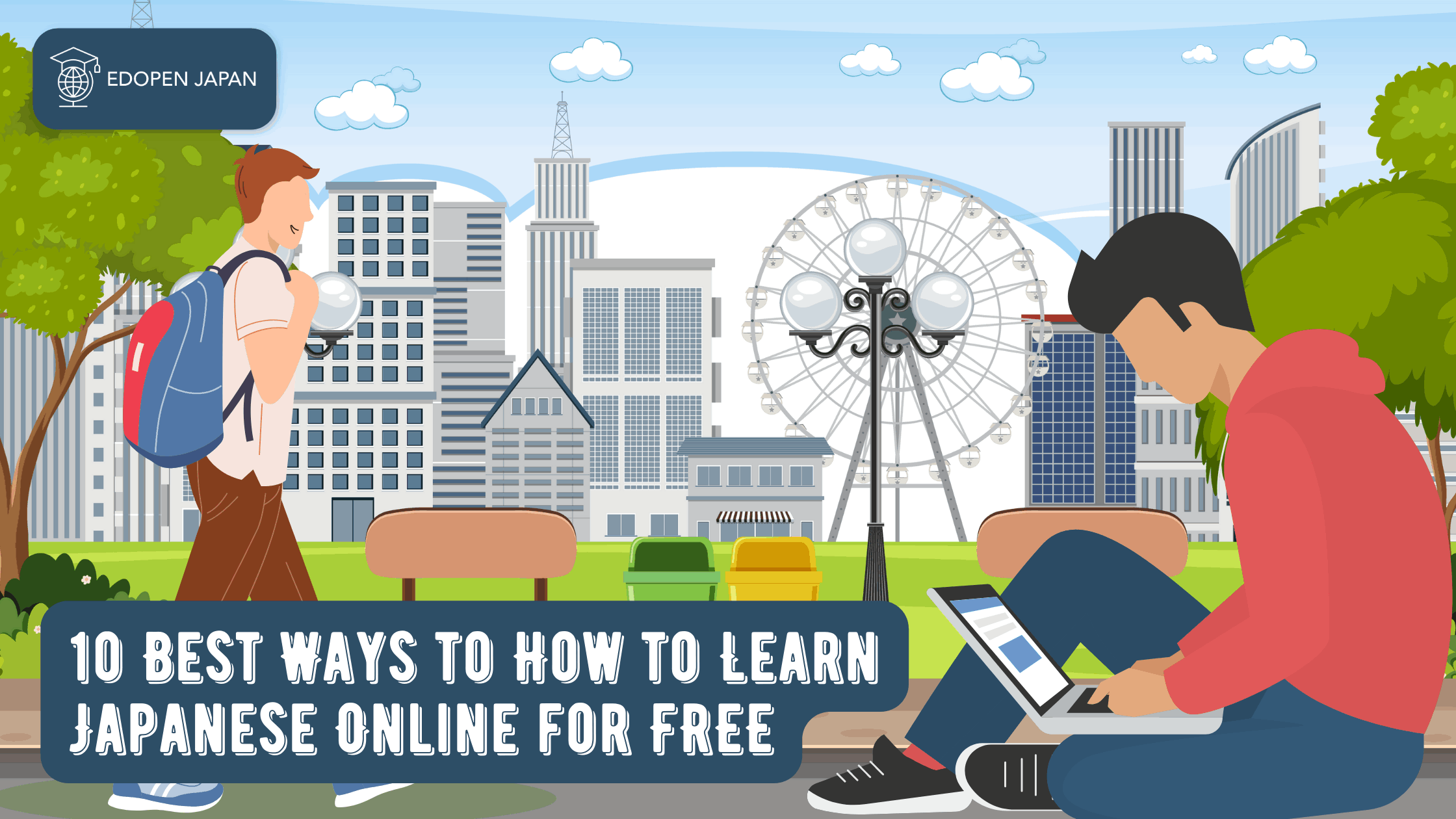 10 Best Ways to How to Learn Japanese Online for FREE - EDOPEN Japan