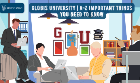 GLOBIS University | A-Z Important Things You Need to Know - EDOPEN Japan