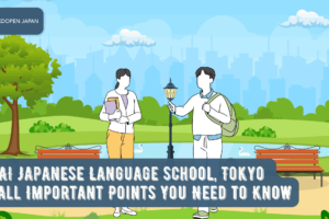 KAI Japanese Language School, Tokyo | All Important Points You Need to Know - EDOPEN Japan