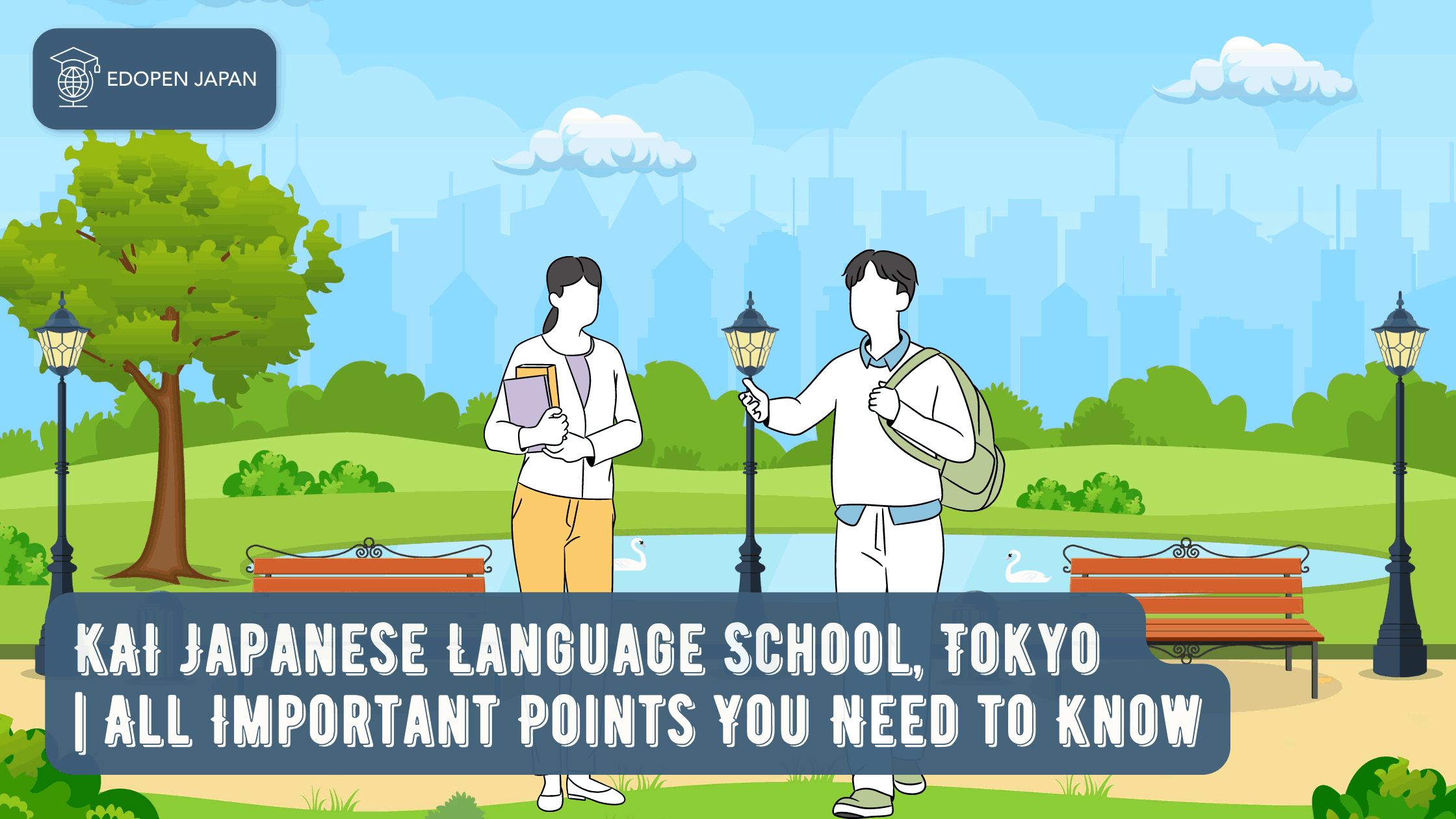 KAI Japanese Language School, Tokyo | All Important Points You Need to Know - EDOPEN Japan