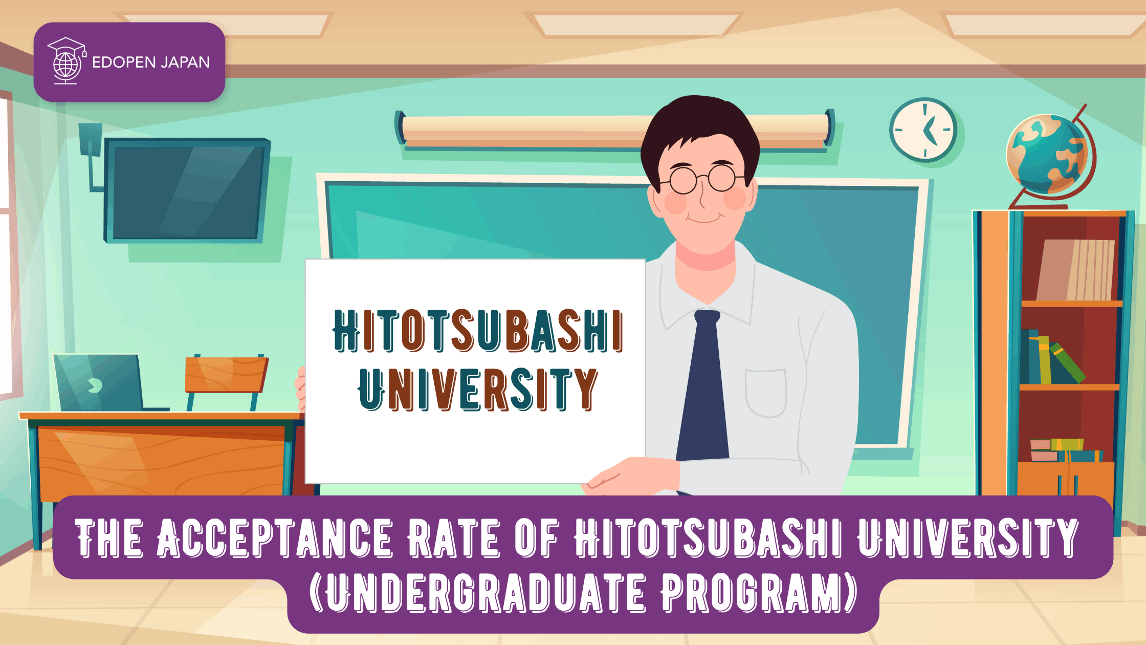 The Acceptance Rate of Hitotsubashi University (Undergraduate Program) - EDOPEN Japan