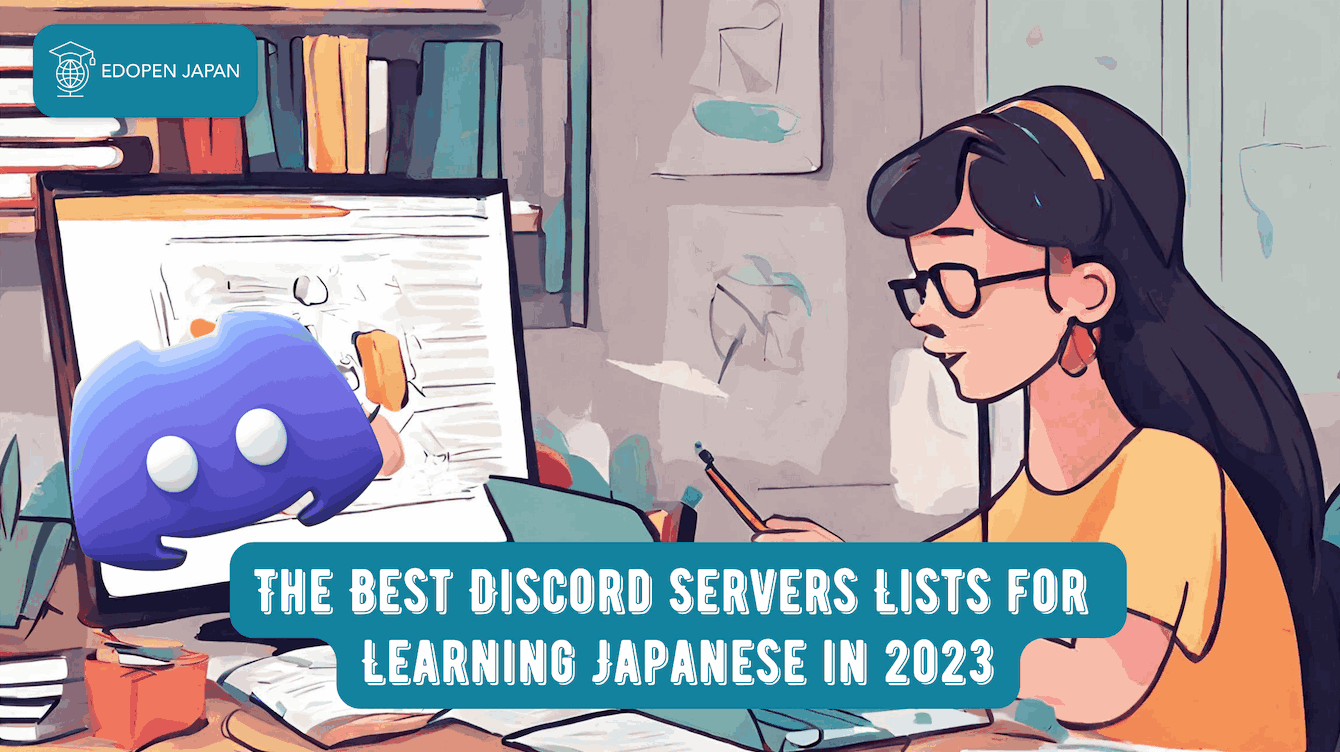 The Best Discord Servers Lists for Learning Japanese in 2023 - EDOPEN Japan