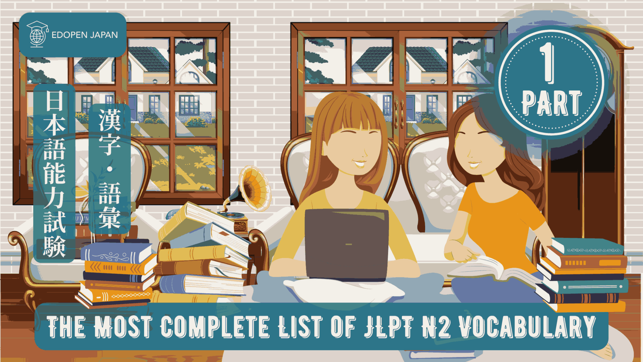 The Most Complete List Of JLPT N2 Vocabulary (Part 1) - EDOPEN Japan