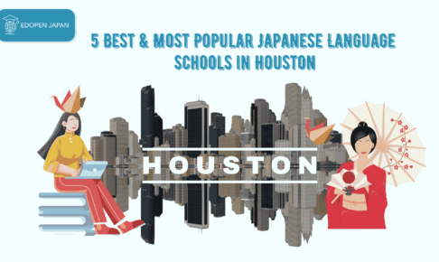5 Best & Most Popular Japanese Language Schools in Houston - EDOPEN Japan