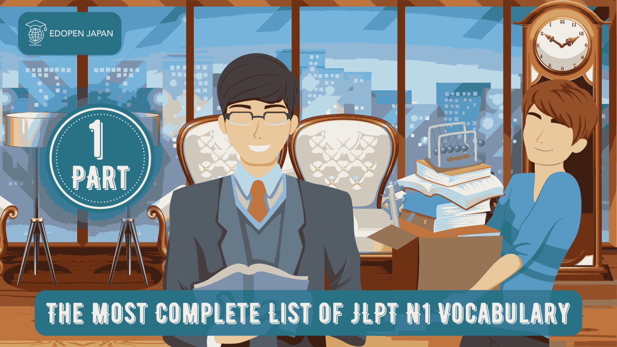 The Most Complete List Of JLPT N1 Vocabulary (Part 1) - EDOPEN Japan