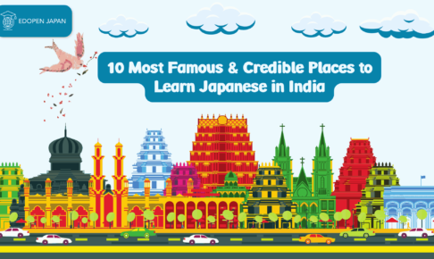 10 Most Famous & Credible Places to Learn Japanese in India - EDOPEN Japan