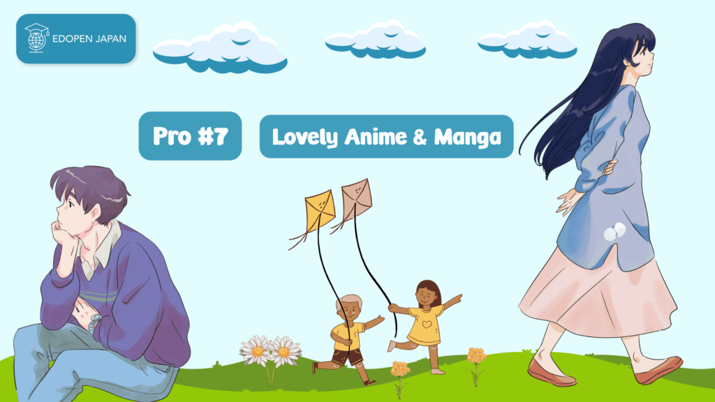 Pro #7: Lovely Japanese Anime & Manga - EDOPEN Japan