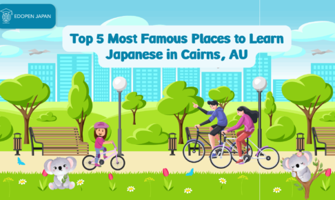 Top 5 Most Famous Places to Learn Japanese in Cairns, AU