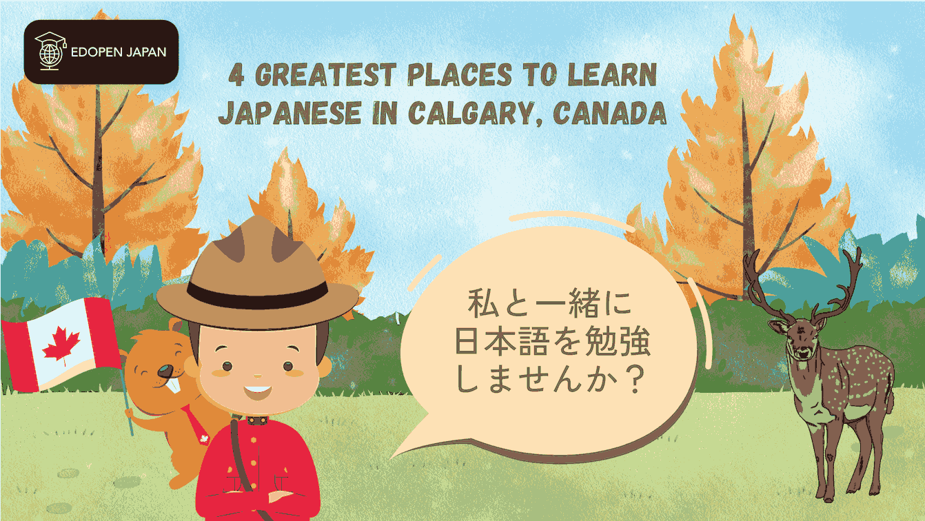4 Greatest Places to Learn Japanese in Calgary, Canada