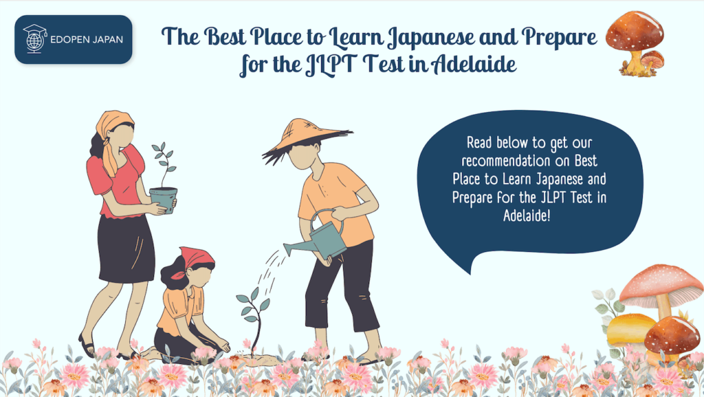 The Best Place to Learn Japanese and Prepare for the JLPT Test in Adelaide - EDOPEN Japan