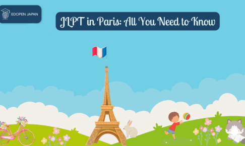 JLPT in Paris: All You Need to Know - EDOPEN Japan