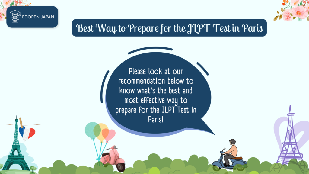 Best Way to Prepare for the JLPT Test in Paris - EDOPEN Japan