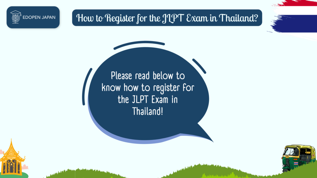 How to Register for the JLPT Exam in Thailand? - EDOPEN Japan