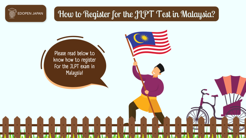 How to Register for the JLPT Test in Malaysia? - EDOPEN Japan