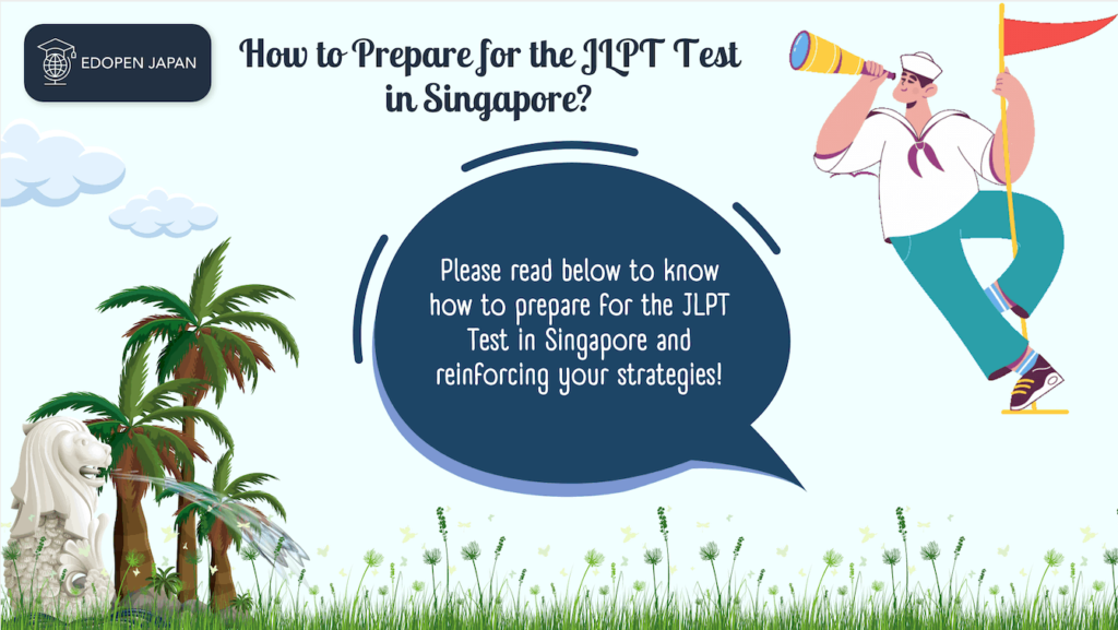 How to Prepare for the JLPT Test in Singapore? - EDOPEN Japan