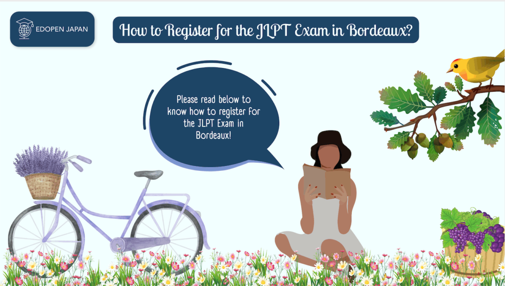 How to Register for the JLPT Exam in Bordeaux? - EDOPEN Japan