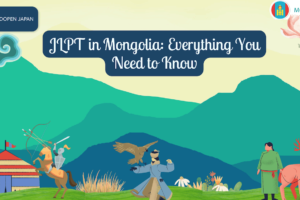 JLPT in Mongolia: Everything You Need to Know - EDOPEN Japan