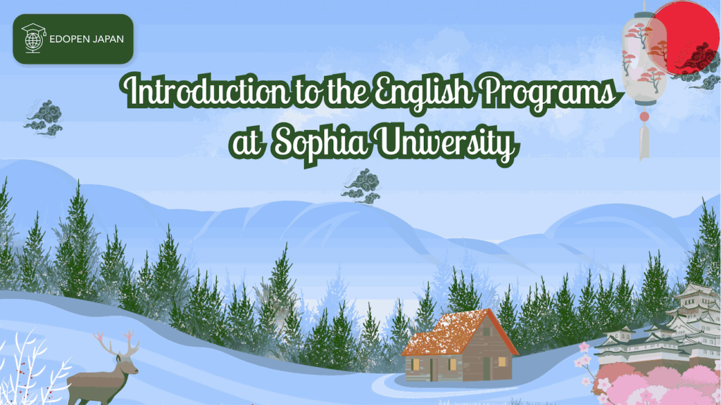 Introduction to the English Programs at Sophia University - EDOPEN Japan