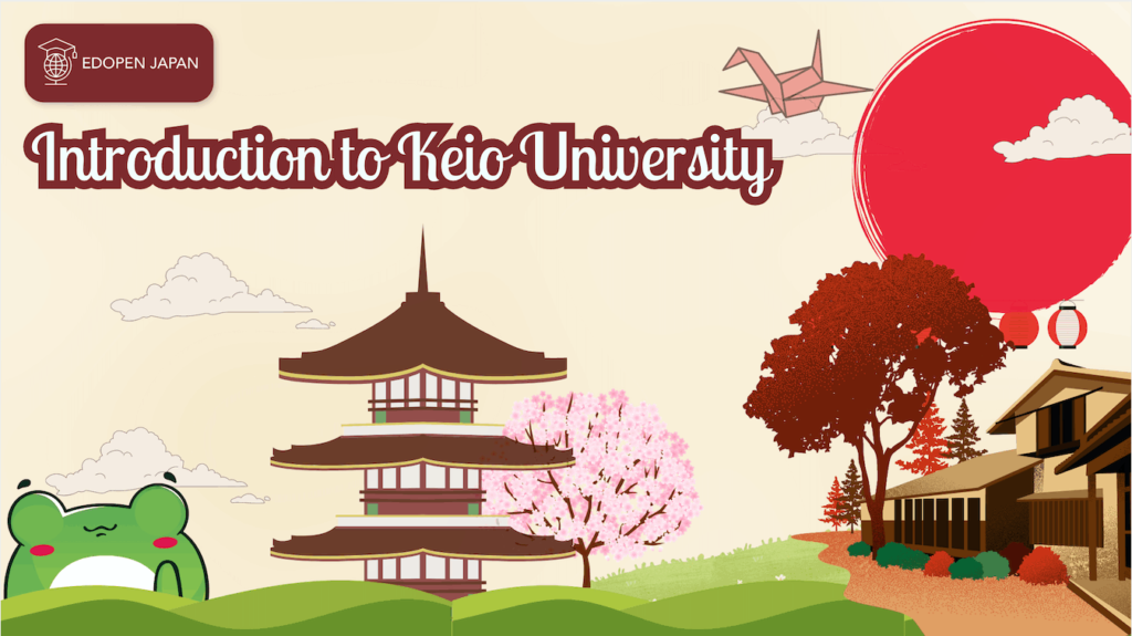 Introduction to Keio University  - EDOPEN Japan
