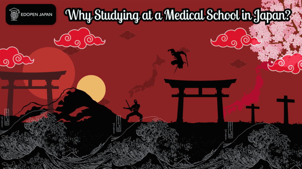 Why Studying at a Medical School in Japan? - EDOPEN Japan