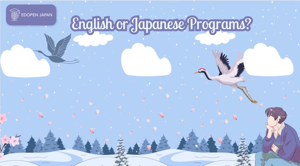 English or Japanese Programs? - EDOPEN Japan