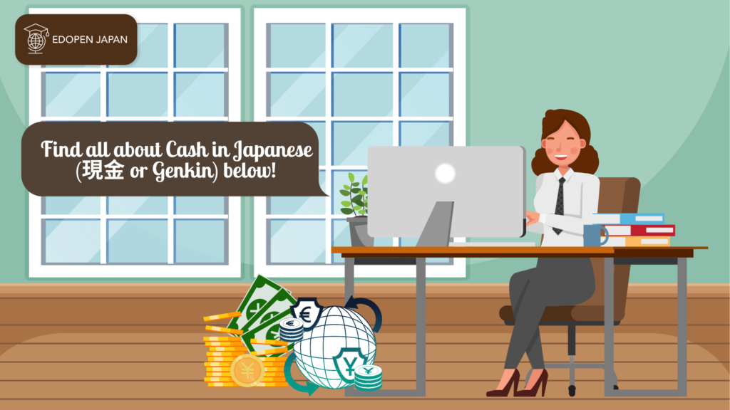 About Cash in Japanese (現金 or Genkin) - EDOPEN Japan